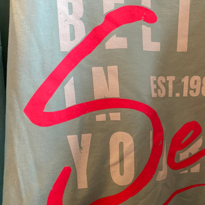 Shirt, „Believe in your Self, “
