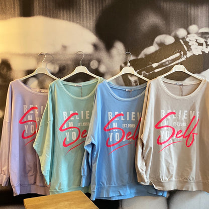 Shirt, „Believe in your Self, “